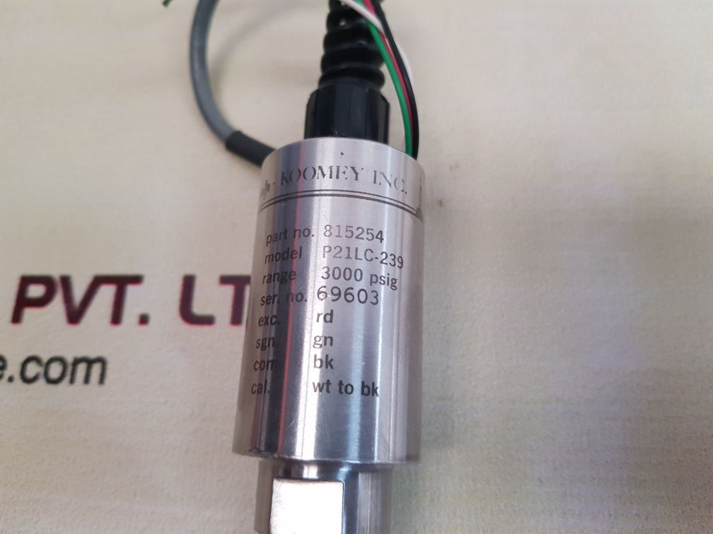 KOOMEY P21LC-239 PRESSURE TRANSDUCER