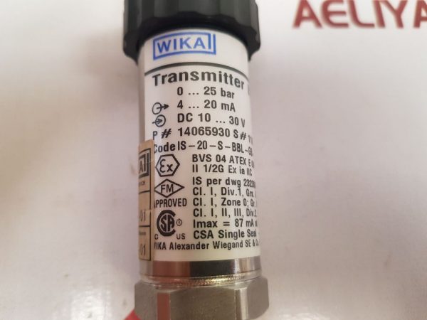 WIKA TRANSMITTER IS-20-S PRESSURE TRANSMITTER 0 .. 25 BAR