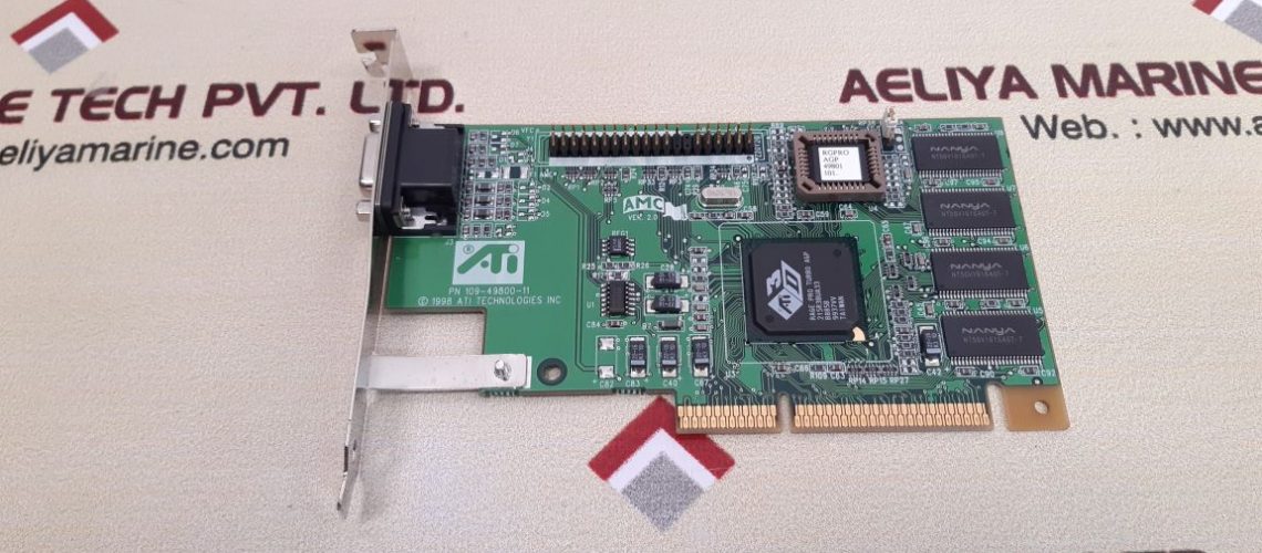 ATI TECHNOLOGIES 109-49800-11 VIDEO GRAPHICS CARD