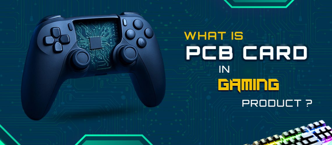 PCB-card-in-gaming-product